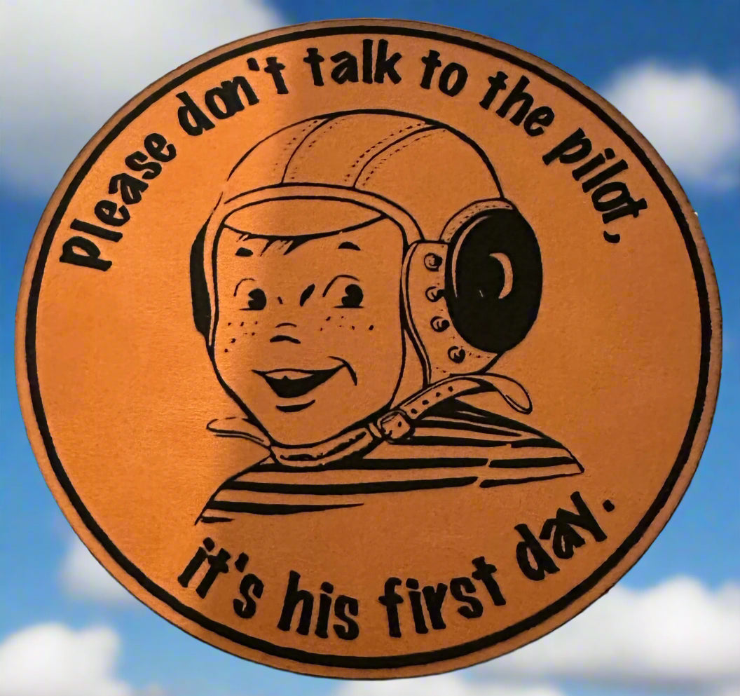 Morale patch - please don't talk to the pilot, it's his first day
