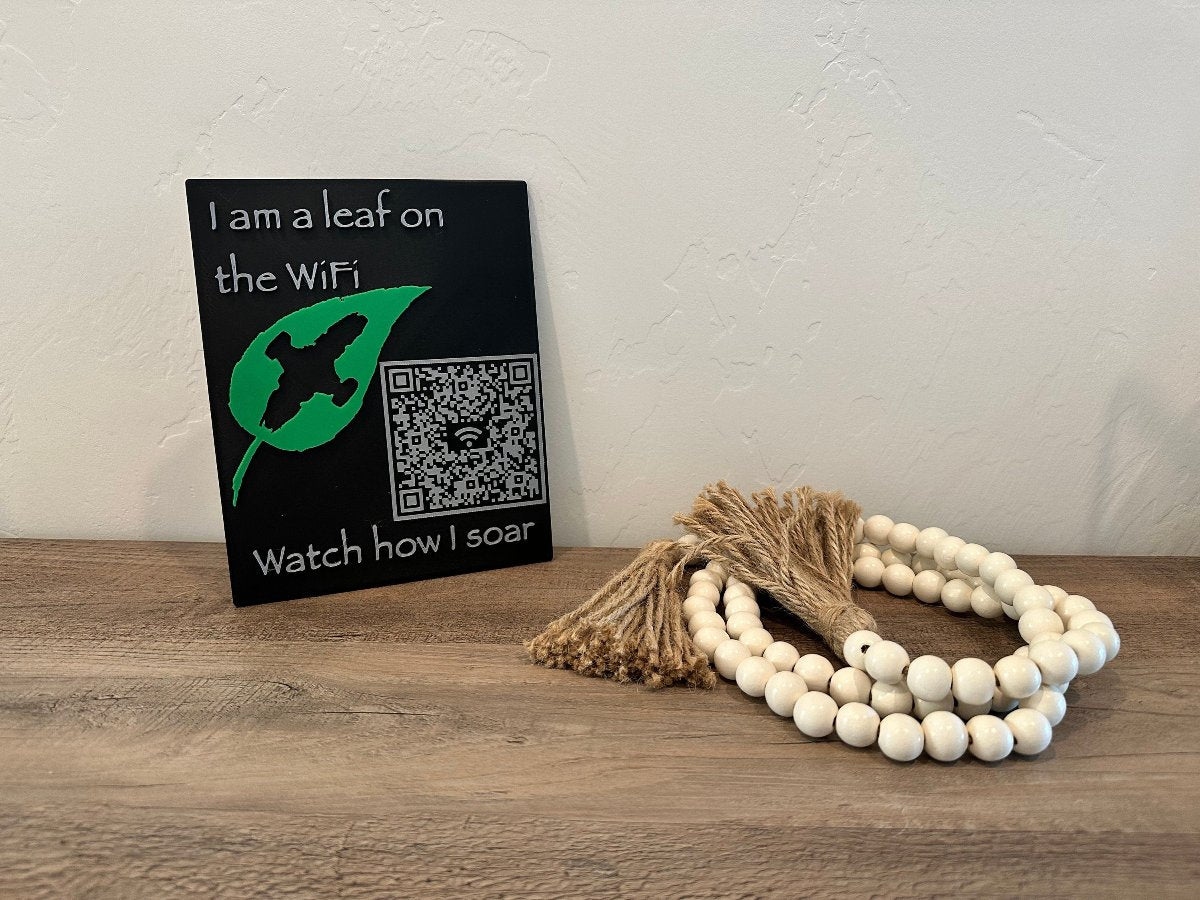 i am a leaf wifi sign