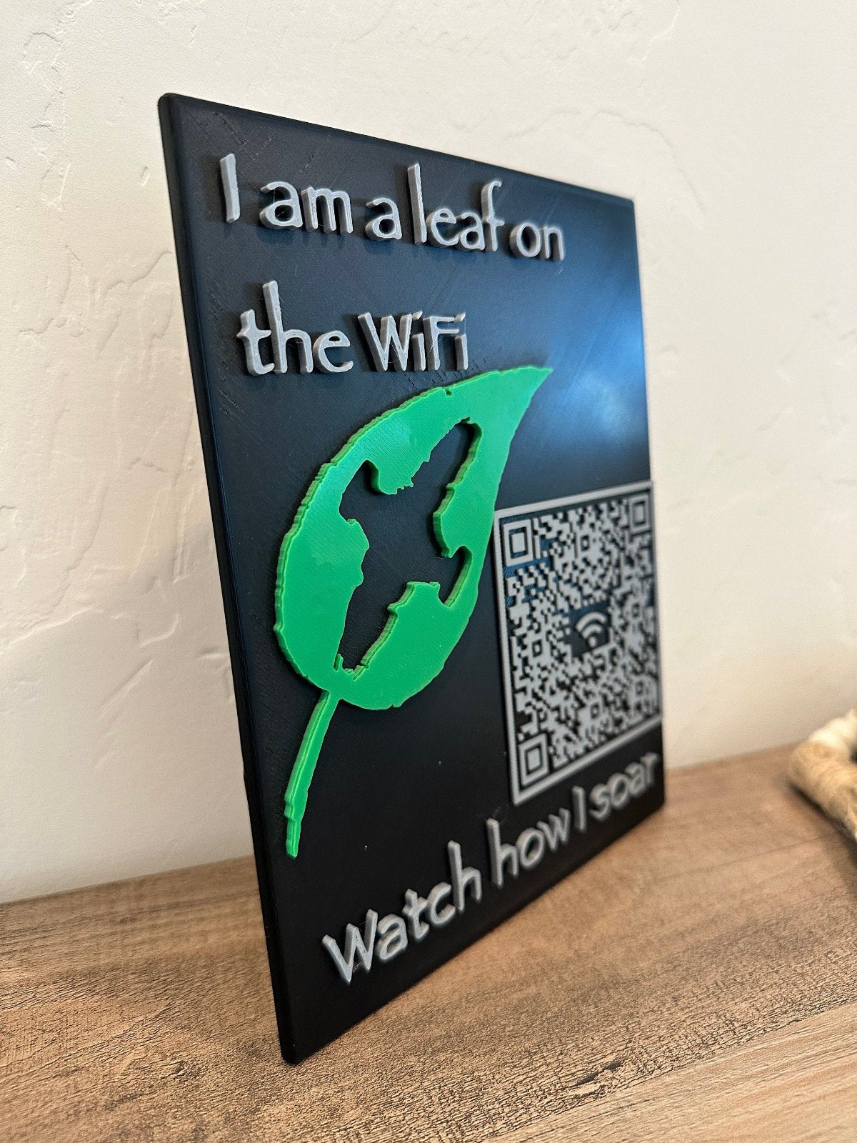 i am a leaf wifi sign