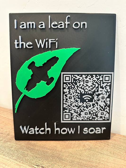 i am a leaf wifi sign